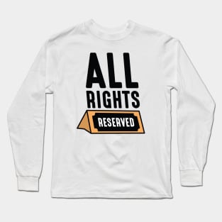 All Rights Reserved Long Sleeve T-Shirt